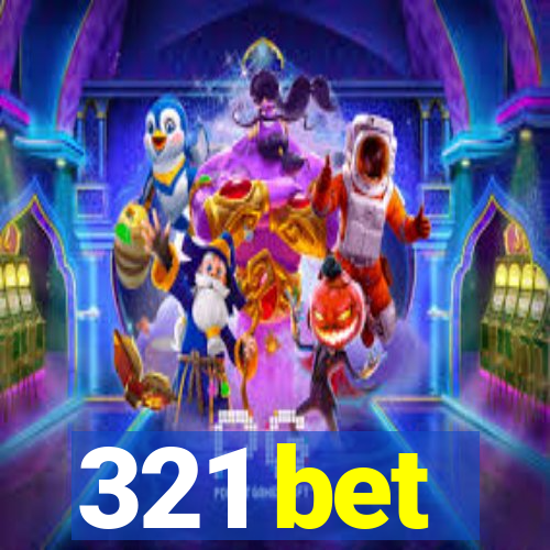 321 bet